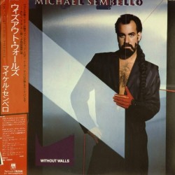 Пластинка Michael Sembello Without Walls